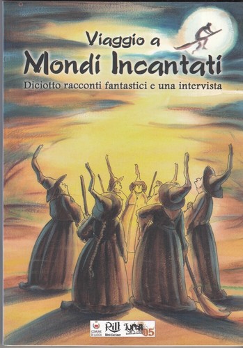 Viaggio a Mondi&nbsp;Incantati