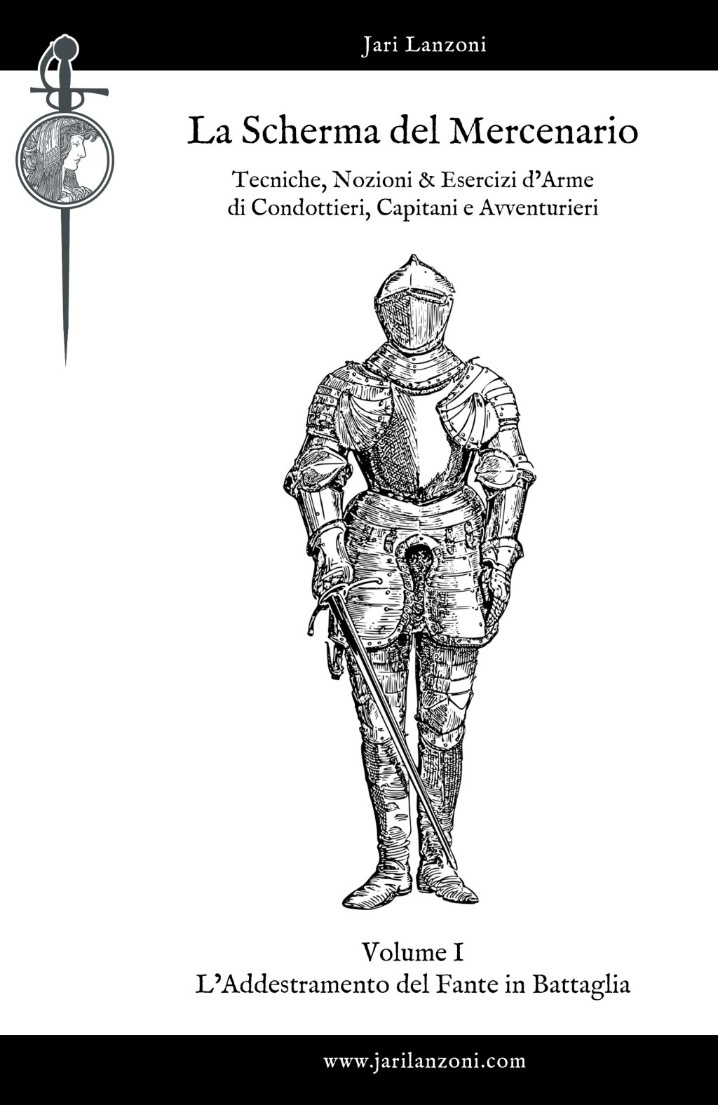 La Scherma del Mercenario – L’Addestramento del Fante in&nbsp;Battaglia